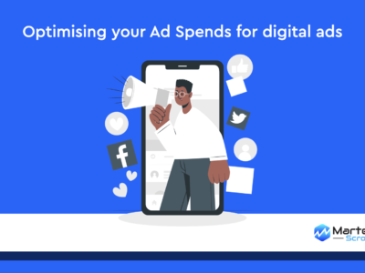 Optimising your Ad Spends for digital ads